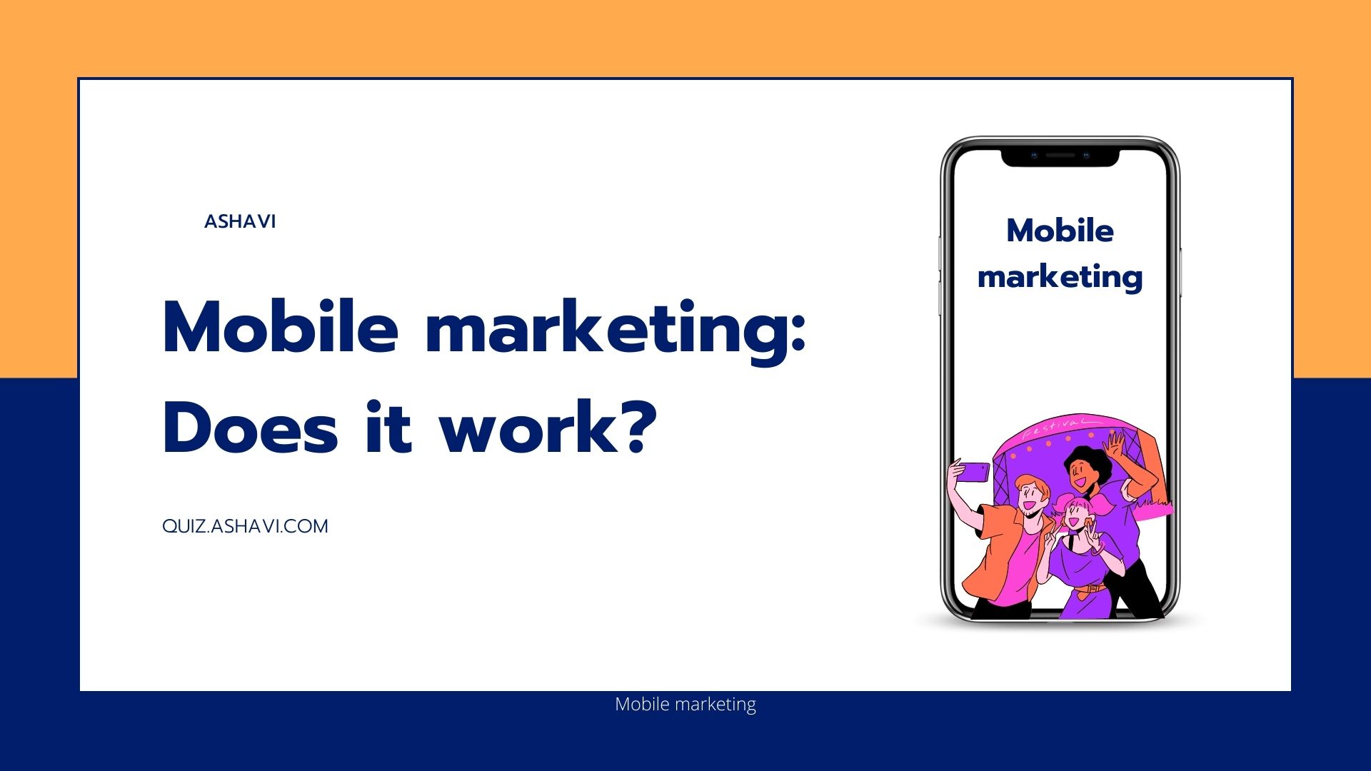 Mobile marketing: Does it work?